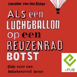 Als een luchtballon op een reuzenrad botst - ePub